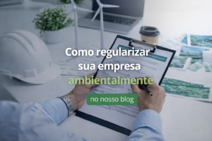 Procedimentos para regularização ambiental de atividades potencialmente poluidoras